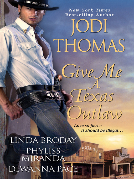Title details for Give Me a Texas Outlaw by Linda Broday - Available